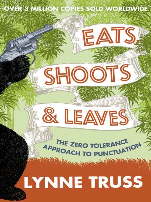 Title details for Eats, Shoots and Leaves by Lynne Truss - Wait list